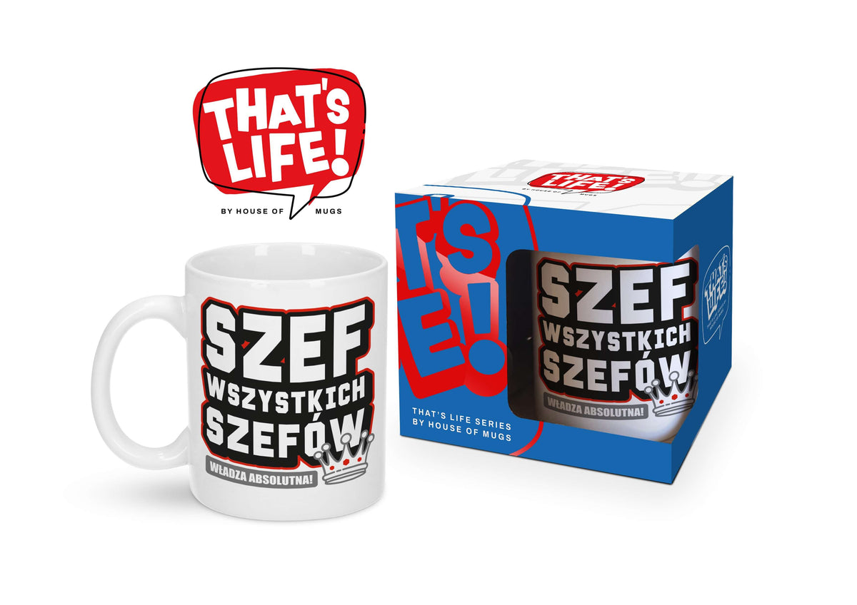 kubek 300ml THAT'S LIFE Szef wszystkich szefów władza absolutna
