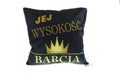 Poszewka 40x40 cm - JEJ WYSOKOŚĆ BABCIA   SN49046-55P