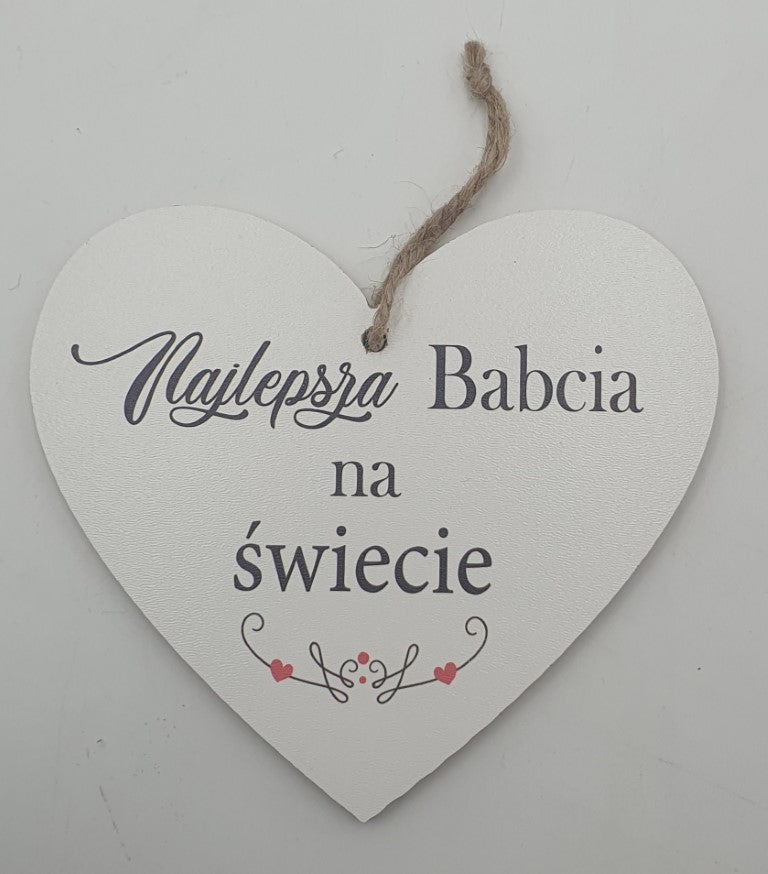 serce wiszące 12x15cm NAJLEPSZA BABCIA NA ŚWIECIE