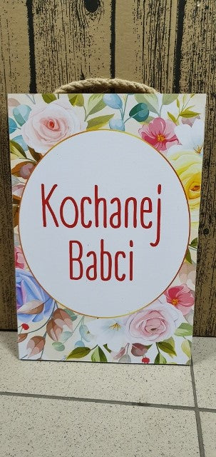 tabliczka/obraz do zawieszenia 20x30 KOCHANEJ BABCI
