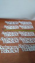napis 10szt KOCHANEMU DZIADKOWI