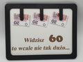 ramka humor 20 x 30 cm -  widzisz  60 to wcale nie tak dużo