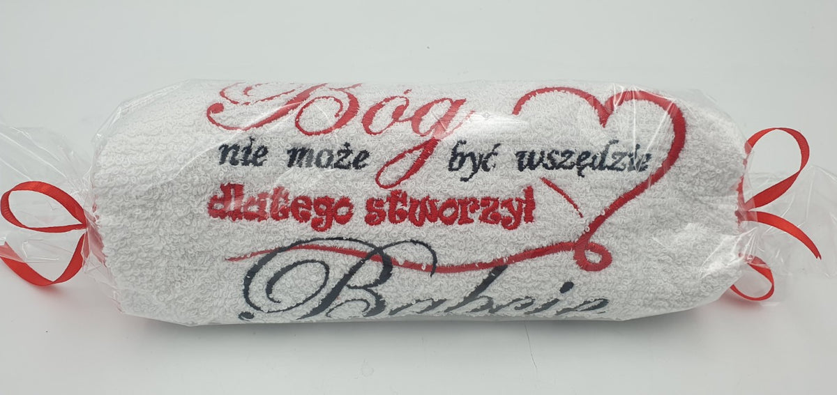ręcznik cukierek 50 x 100 cm Bóg nie może być wszędzie dlatego stworzył Babcię