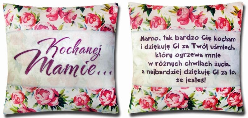 Poduszka Kwiaty Kochanej Mamie  S96